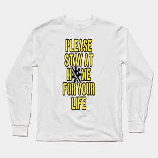 STAY AT HOME Long Sleeve T-Shirt